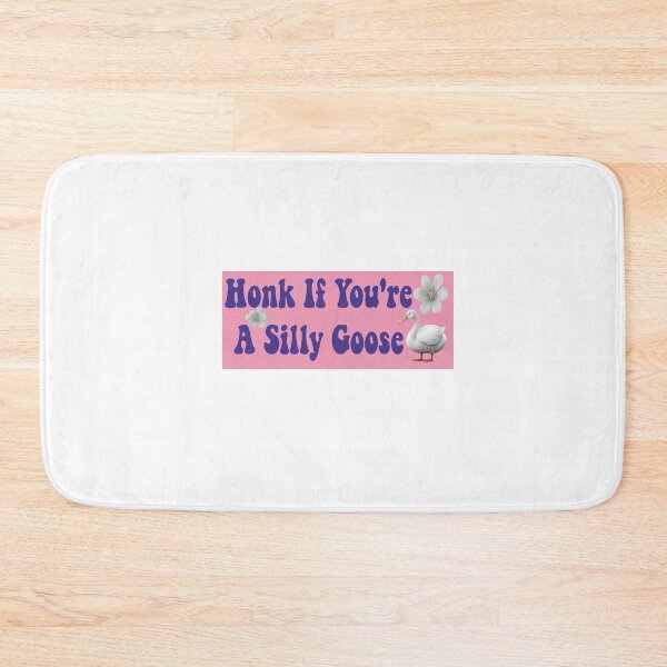 Item preview, Honk If You're A Silly Goose Funny Meme  designed and sold by stylechoc.