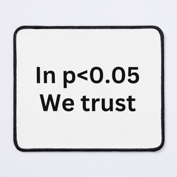Item preview, In p<0.05 we trust, funny statistics and data science designed and sold by NoetherSym.