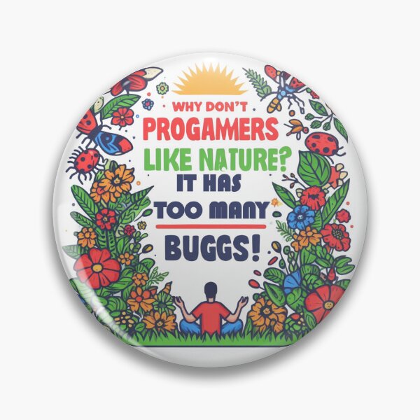 Item preview, Why Don't Programmers Like Nature? designed and sold by Gulyabani.
