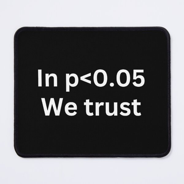 Item preview, In p<0.05 we trust, funny statistics and data science designed and sold by NoetherSym.