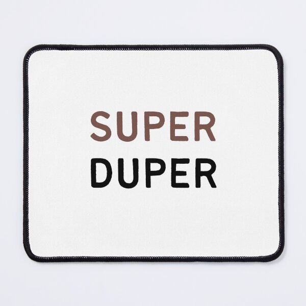 Item preview, Super Duper designed and sold by kellyclement.