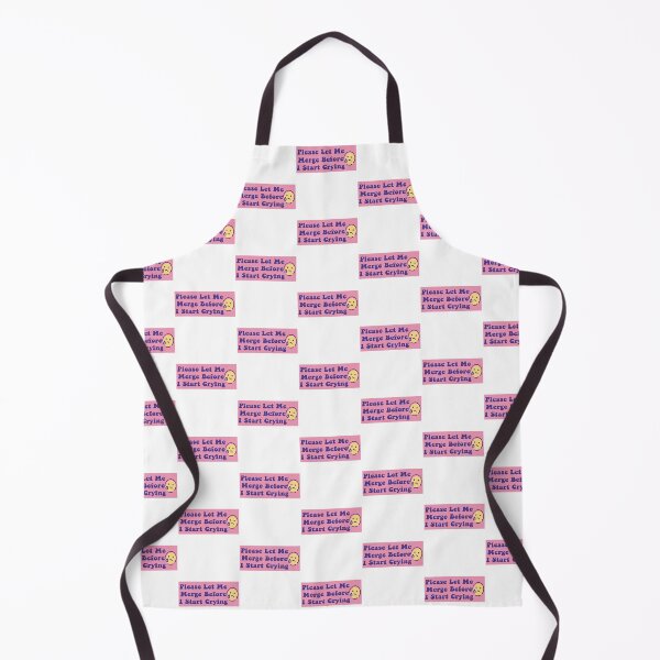 Item preview, Please Let Me Merge Before I Start Crying funny memes designed and sold by stylechoc.