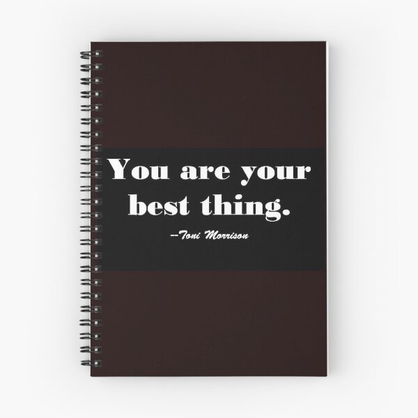 Item preview, You are your best thing. --Toni Morrison designed and sold by michael6076.