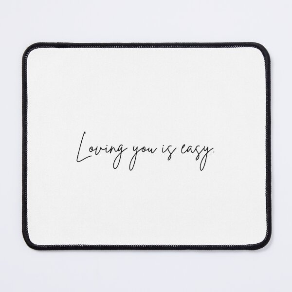 Item preview, Loving you is easy. designed and sold by cccranch2011.