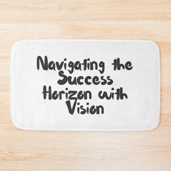 Item preview, Navigating the Success Horizon with Vision designed and sold by armantoristica.