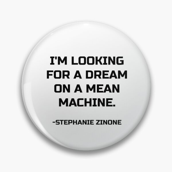 Item preview, I'm looking for a dream on a mean machine! designed and sold by PositiveAlchemy.