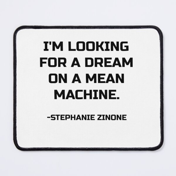 Item preview, I'm looking for a dream on a mean machine! designed and sold by PositiveAlchemy.