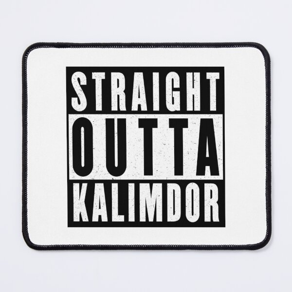 Item preview, Funny Warcraft Straight Outta Kalimdor Design designed and sold by jmtees6.