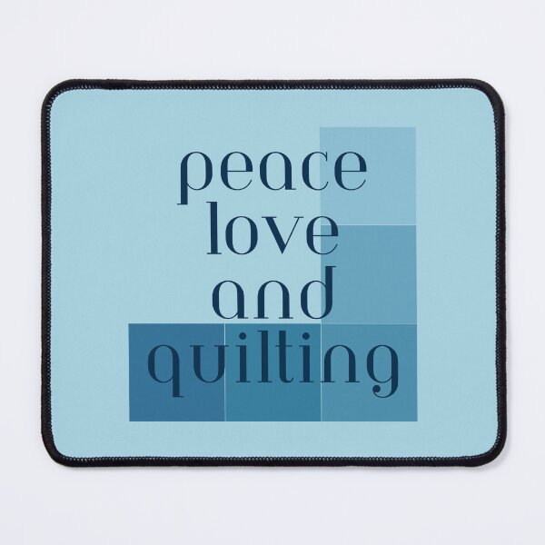 Item preview, Quilting, peace love and quilting - for the quilter designed and sold by NorthernSnappy.