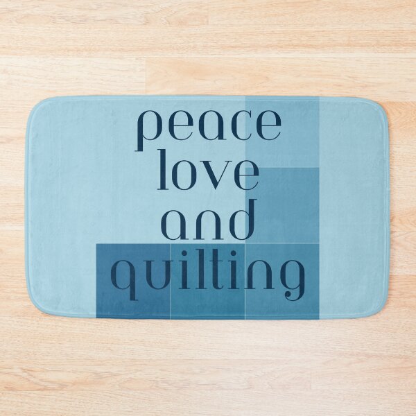 Item preview, Quilting, peace love and quilting - for the quilter designed and sold by NorthernSnappy.