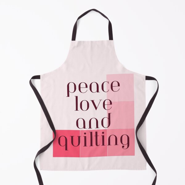 Item preview, Quilting, peace love and quilting - for the quilter designed and sold by NorthernSnappy.