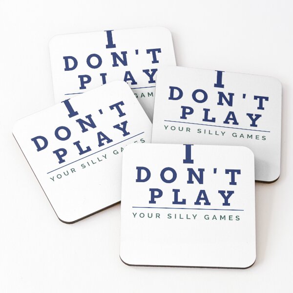 Item preview, I Don't Play Your Silly Games designed and sold by Whackadoodletee.