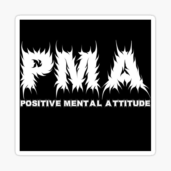 PMA Positive Mental Attitude Metal Hardcore Punk Sticker for Sale by  thecamphillips