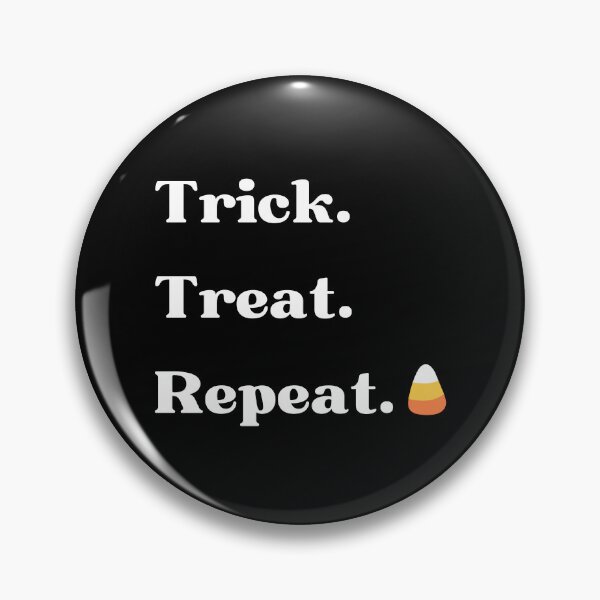Item preview, Trick. Treat. Repeat. (Design for dark colors.) designed and sold by caFUNated.