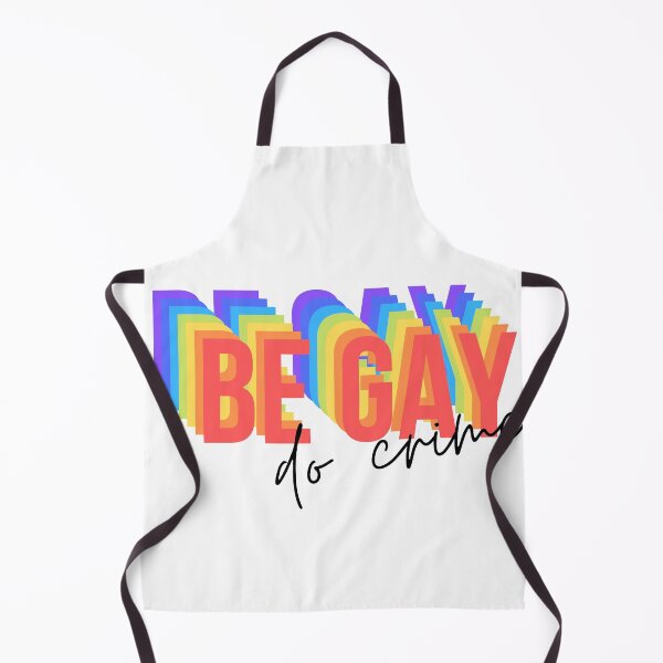 Item preview, Be gay, do crime designed and sold by dontdoellisd.