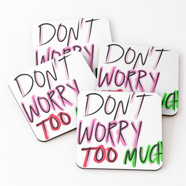 Item preview, Don’t worry too much designed and sold by lukked.