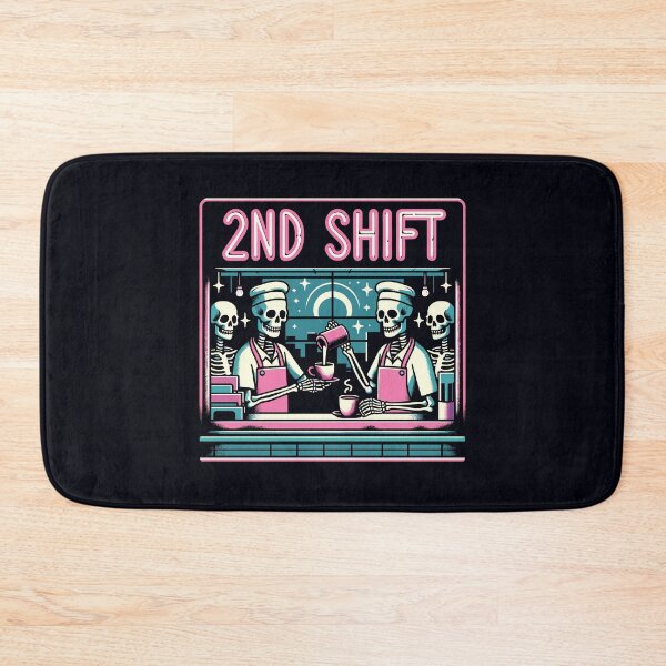 Item preview, 2nd Shift Skeleton Crew designed and sold by SweetClicks123.