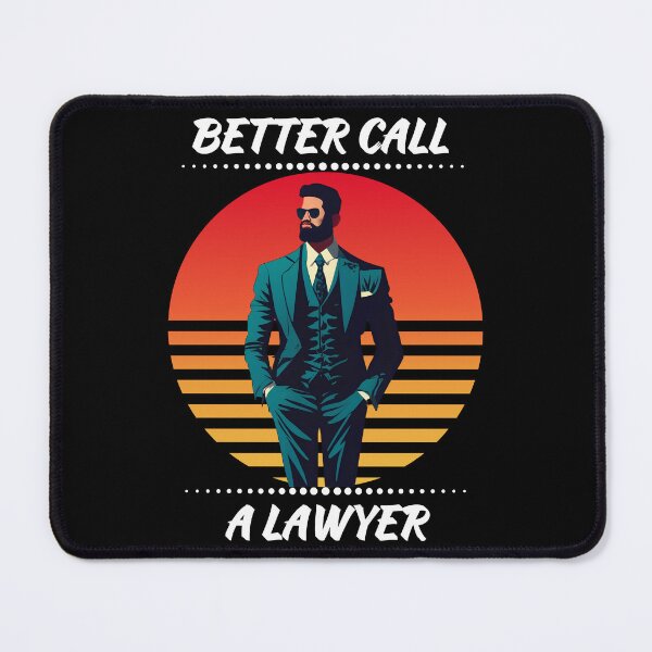 Item preview, Better Call a Lawyer Version 2 designed and sold by Art Intelligence.