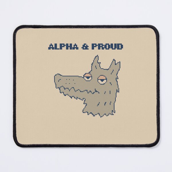 Item preview, Alpha And Proud - Strong Proud Man Male Quote Saying Wolf Alpha Male designed and sold by pxlboy.
