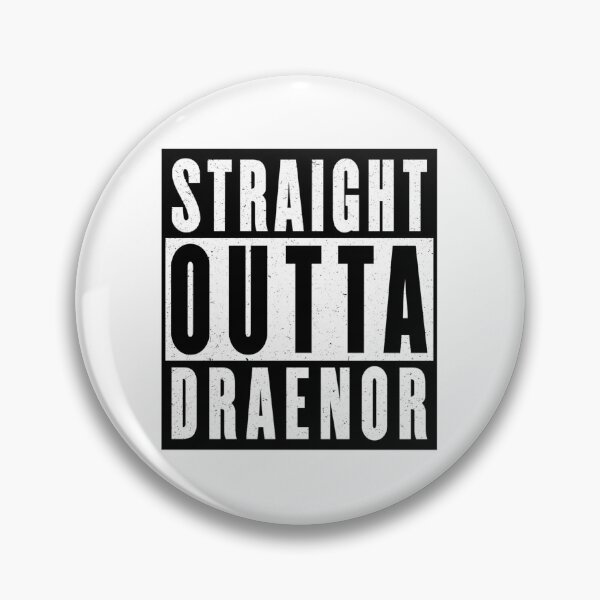 Item preview, Funny Warcraft Straight Outta Draenor Design designed and sold by jmtees6.