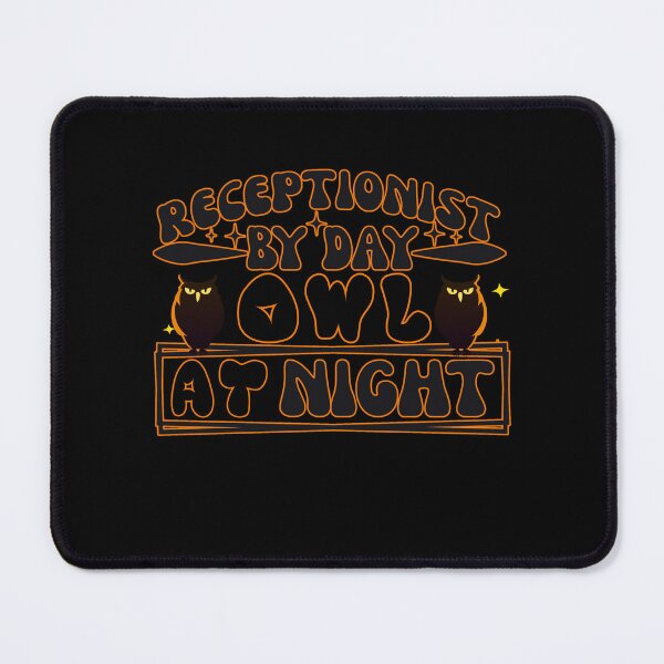 Item preview, Receptionist By Day Owl At Night. Night shift designed and sold by KrisRubinArt.