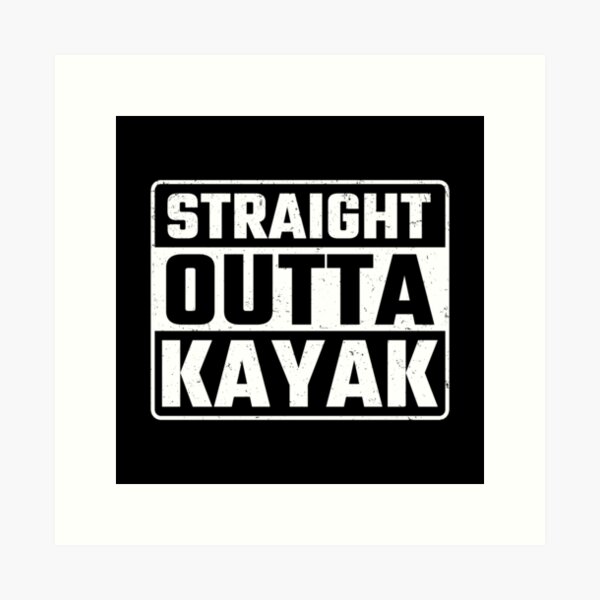 Item preview, funny kayak quote kayak quotes designed and sold by kiakuki.