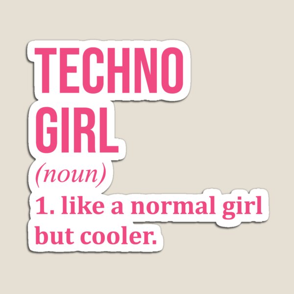 Item preview, Techno Girl Definition Techno for Women designed and sold by XCIV.