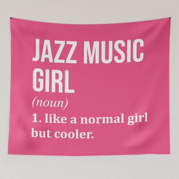 Artikelvorschau, Jazz Girl Definition Jazz für Frauen entworfen und verkauft von XCIV.