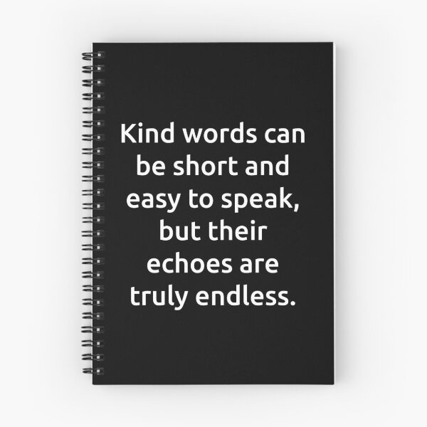 Item preview, Kind words can be short and easy to speak, but their echoes are truly endless. designed and sold by IMCDT.