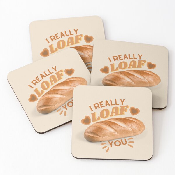 Item preview, I Really Loaf You designed and sold by BeauBop.
