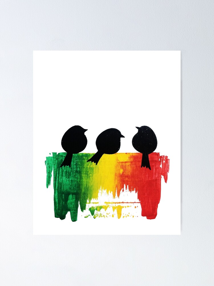 Alternate view of Three Little Birds Poster