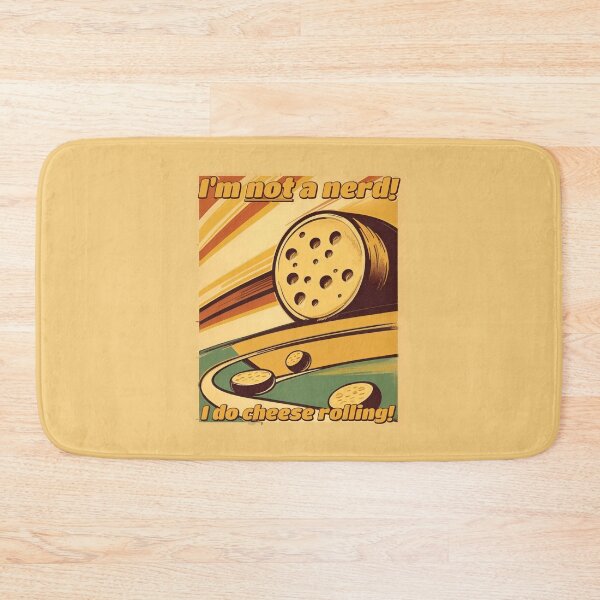 Item preview, I'm NOT a nerd! I do CHEESE ROLLING! designed and sold by SolidEarthArt.