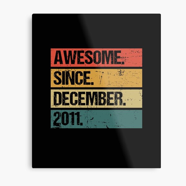 Item preview, Awesome Since December 2011 | Made In 2011 | Vintage December 2011 designed and sold by Christina-grich.