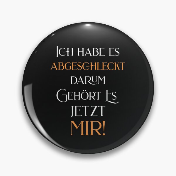 Item preview, I licked it..., design with a funny saying in German designed and sold by Pflugart.