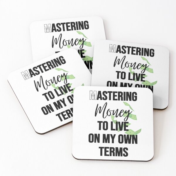 Item preview, Mastering Money To Live On My Own Terms Design designed and sold by JAMTEESHOP.