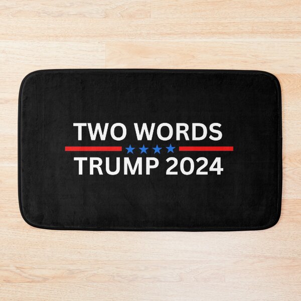 Item preview, Two Words Trump 2024 designed and sold by ANNINOART ⭐⭐⭐⭐⭐.