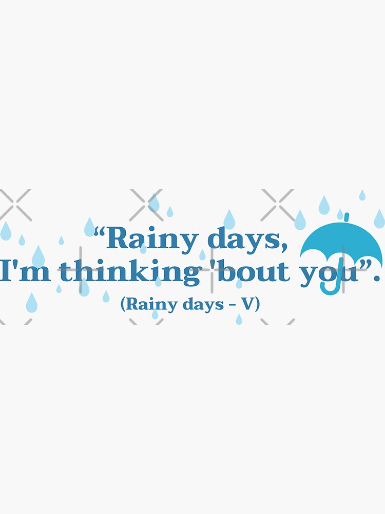 Rainy Days V Lyrics Sticker for Sale by NikitaSD