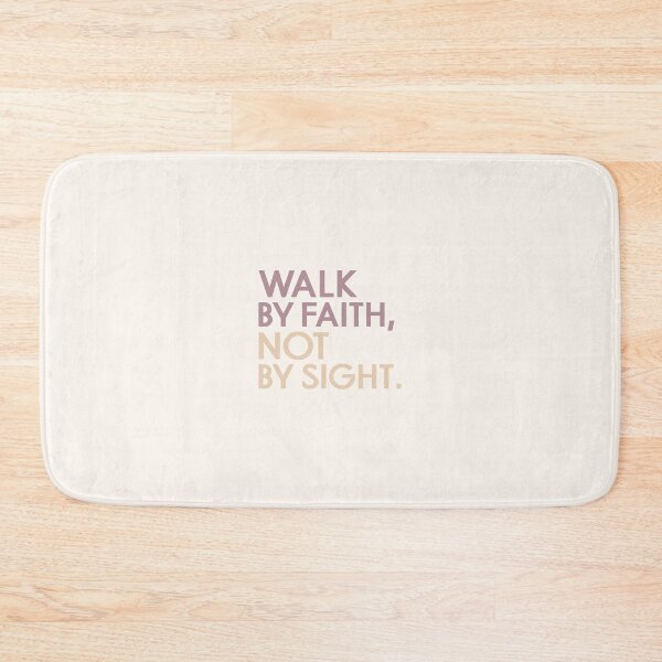 Item preview, Walk by Faith, Not by Sight. designed and sold by GMM Designs.