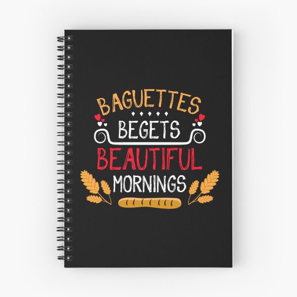 Item preview, Baguettes Begets Beautiful Mornings designed and sold by WorldEngine.