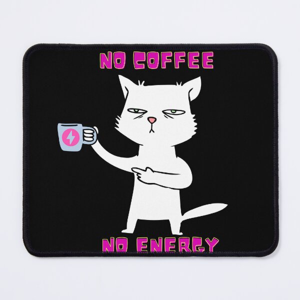 Item preview, NO COFFEE NO ENERGY designed and sold by Stickboutique.