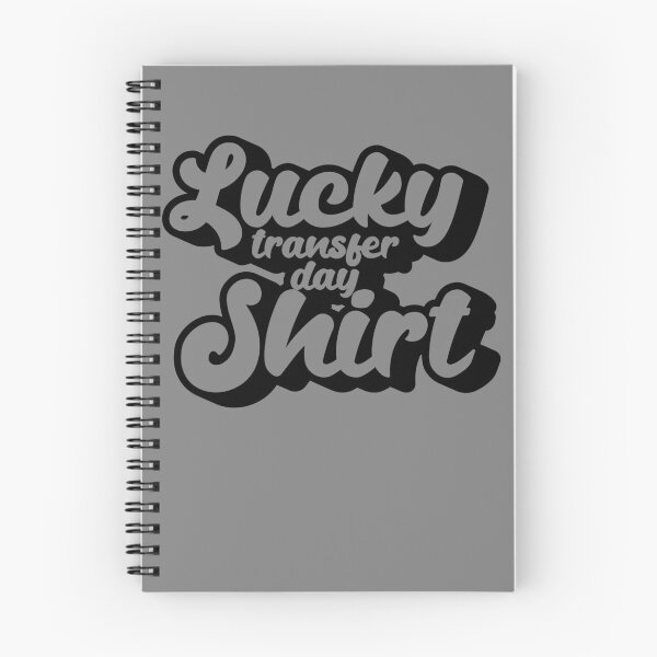 Item preview, Lucky Transfer Day Shirt Women's IVF Lucky Transfer Day Gear designed and sold by DynamicDesign.