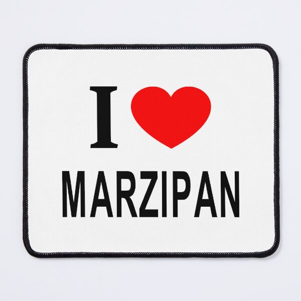 Item preview, I ❤️ MARZIPAN I LOVE MARZIPAN I HEART MARZIPAN designed and sold by usernamenaijan.