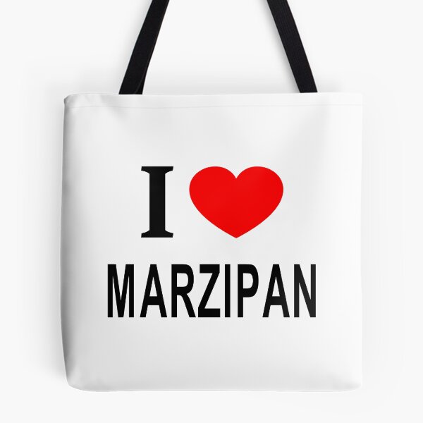 Item preview, I ❤️ MARZIPAN I LOVE MARZIPAN I HEART MARZIPAN designed and sold by usernamenaijan.