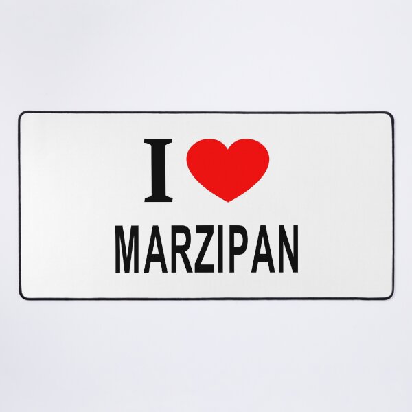Item preview, I ❤️ MARZIPAN I LOVE MARZIPAN I HEART MARZIPAN designed and sold by usernamenaijan.