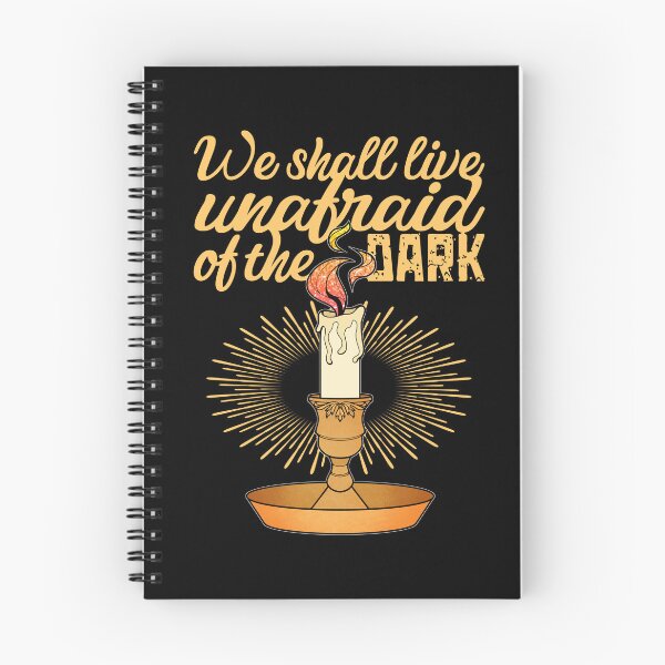 Item preview, We Shall Live Unafraid Of The Dark designed and sold by ObsidianDaz.