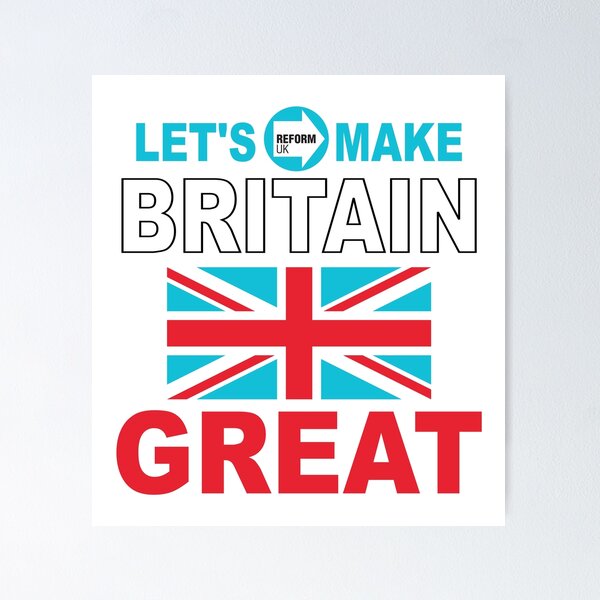 Item preview, lets make Britain great - reform UK designed and sold by Colorfulman.