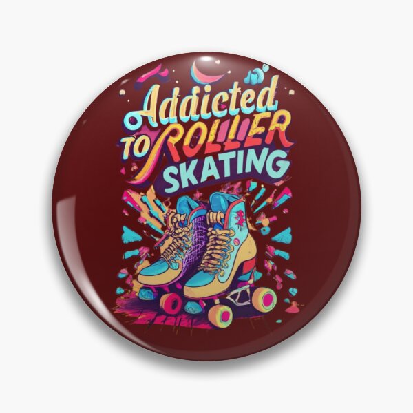 Item preview, Addicted To Roller Skating designed and sold by Rell1970.