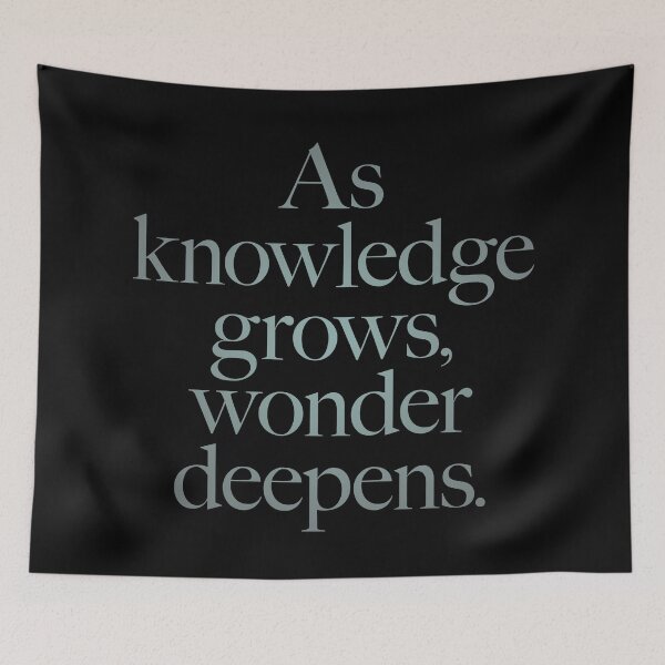 Item preview, As knowledge grows, wonder deepens. v.4 designed and sold by x1brett.