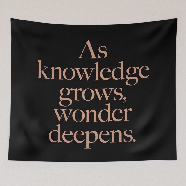 Item preview, As knowledge grows, wonder deepens. v.6 designed and sold by x1brett.