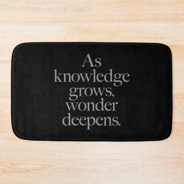 Item preview, As knowledge grows, wonder deepens. v.8 designed and sold by x1brett.